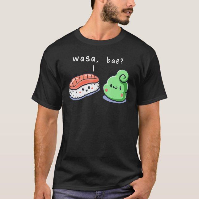 T-shirt Wasa Bae Wasabi Sushi Amateurs de nourriture japon (Devant)