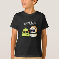 Wassa Bae Drôle Nourriture Wasabi Pun Dark BG