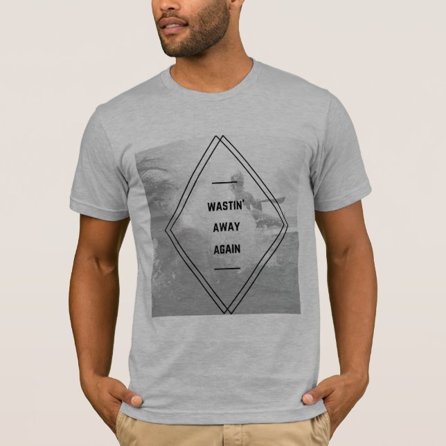 T-shirt Wastin des hommes loin piquent encore (Devant)