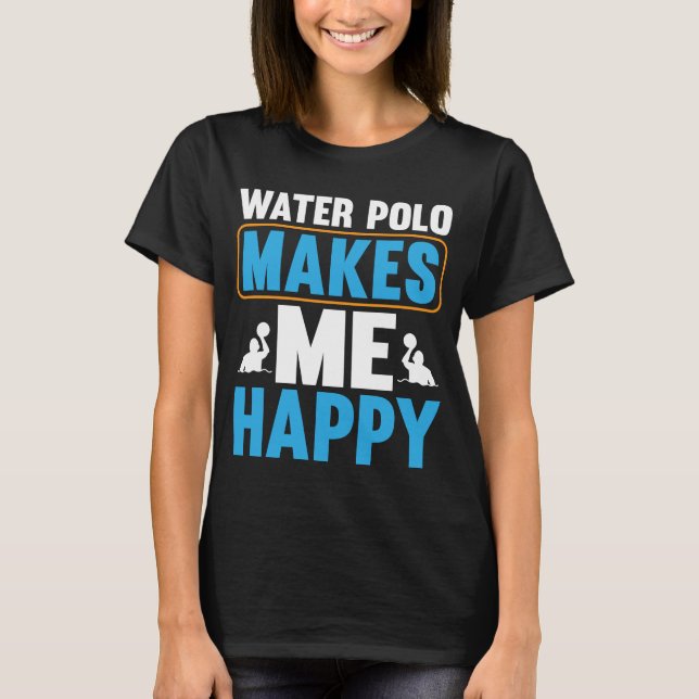 T-shirt Water Polo Me Rend Heureux I Water Polo (Devant)