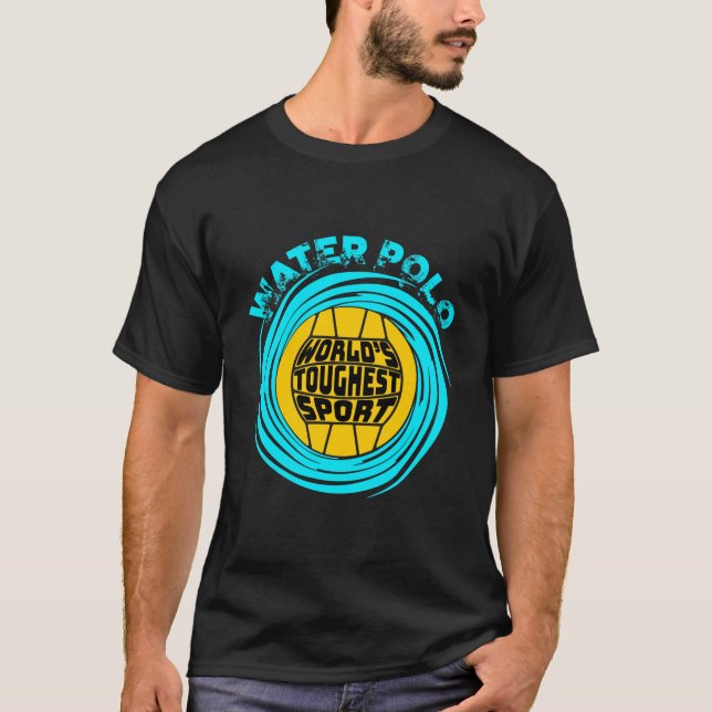 T-shirt Water Polo Sport le plus dur au monde (Devant)