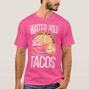 T-shirt Water Polo Taco Water Polo Et Tacos