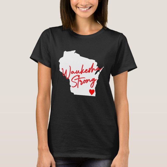 T-shirt Waukesha Strong (Devant)