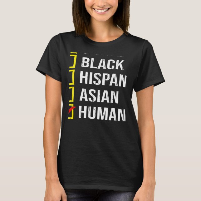 T-shirt We Are All HUMAN Black White Hispanic Asian Black  (Devant)
