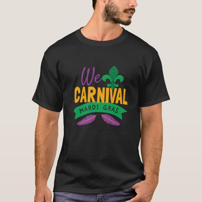 T-shirt We Carnival Mardi Gras (Devant)