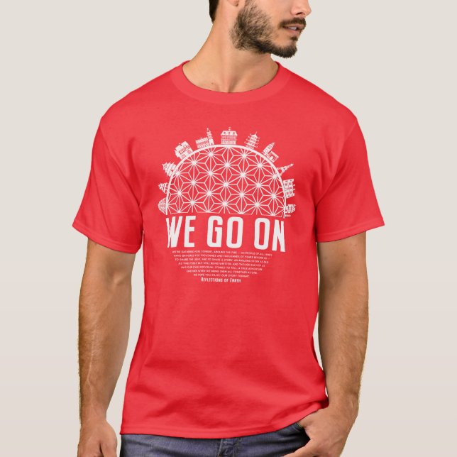 T-shirt We Go On IllumiNations Reflections of Earth inspir (Devant)