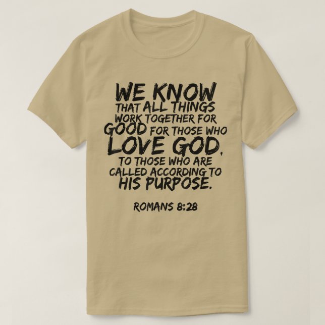 T-shirt We Know All Things Work Together Romans 828 Verset (Design devant)