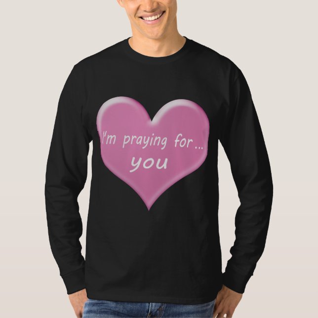 T-shirt We pray for you , I'm pray for you (Devant)