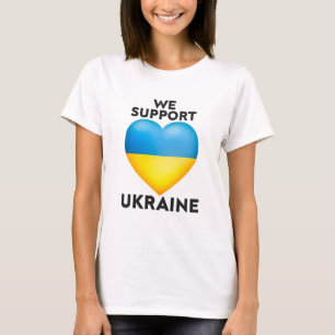 T-shirt We Support Ukraine, Stay Strong Pray For U