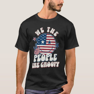 T-shirt We The People Are Groovy Retro 60's 70's Smile 4th