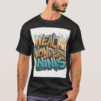 T-shirt Wealthy Wonders Winds
