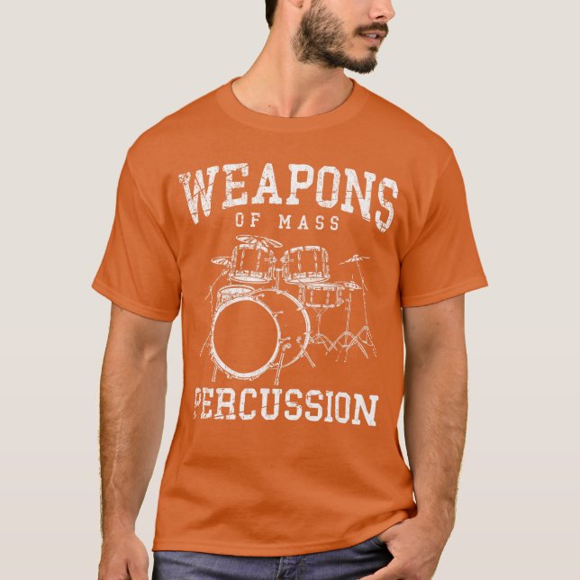 T-shirt Weapons Of Mass Percussion Drums girl gift (Devant)