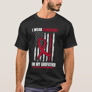 T-shirt Wear Burgundy For My Godfather Multiple Myeloma Ri
