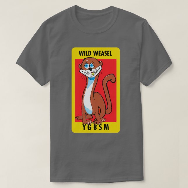 T-shirt Weasel sauvage YGBSM Style propre (Design devant)