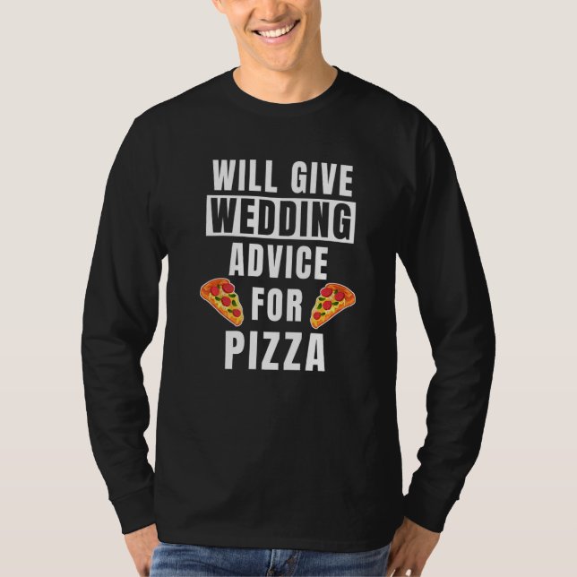T-shirt Wedding Advice For Pizza Event  Wedding Planner (Devant)