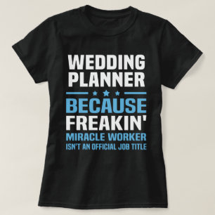 T-shirt Wedding planner