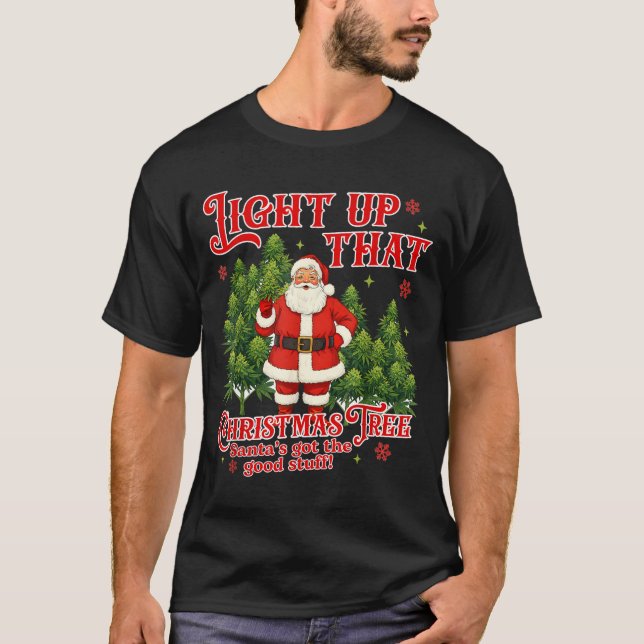 T-shirt Weed Lover Smoking Light Up Christmas Tree  (Devant)