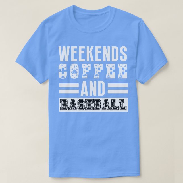 T-shirt Week-ends Café et Baseball 20 (Design devant)