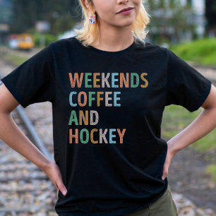 T-shirt Week-ends Café et maman de hockey