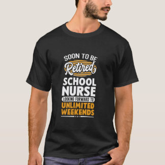 T-shirt Week-ends illimités Infirmière scolaire retraitée