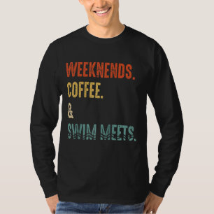 T-shirt Weekend Coffee Swim Rencontre Retro Drink Coffee S
