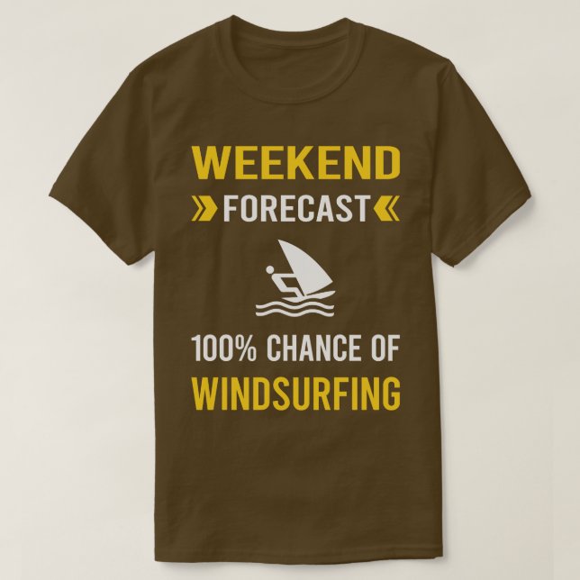 T-shirt Weekend Forecast Windsurf Windsurf Windsurf (Design devant)