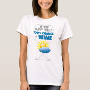 T-shirt Weekend Météo Prévision Soleil 100% Chance de Vin