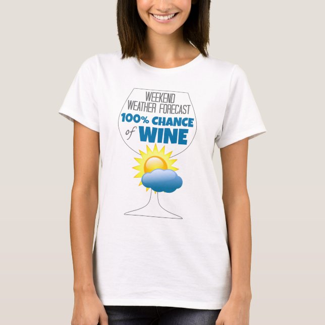 T-shirt Weekend Météo Prévision Soleil 100% Chance de Vin (Devant)