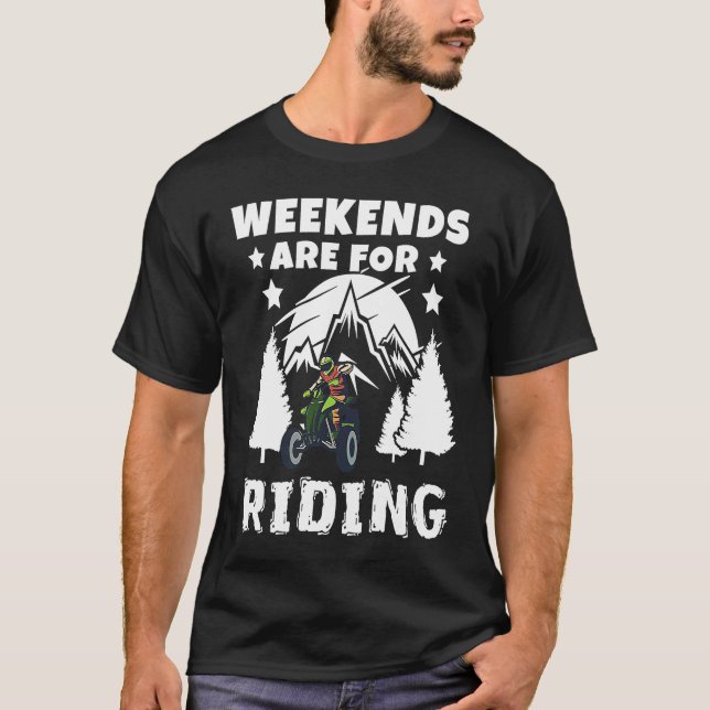T-shirt Weekends Are Riding 4 Wheeling ATV Side by Sides (Devant)