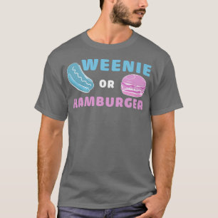 T-shirt Weenie Ou Hamburger Révélation Sexe Drôle