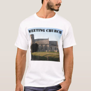 T - Shirt Weeting Church Weeting Norfolk England