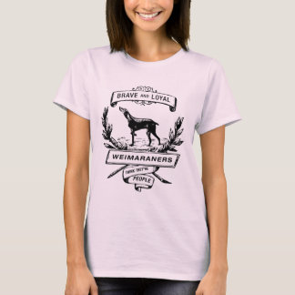T-shirt Weimaraners pensent qu'ils sont des gens