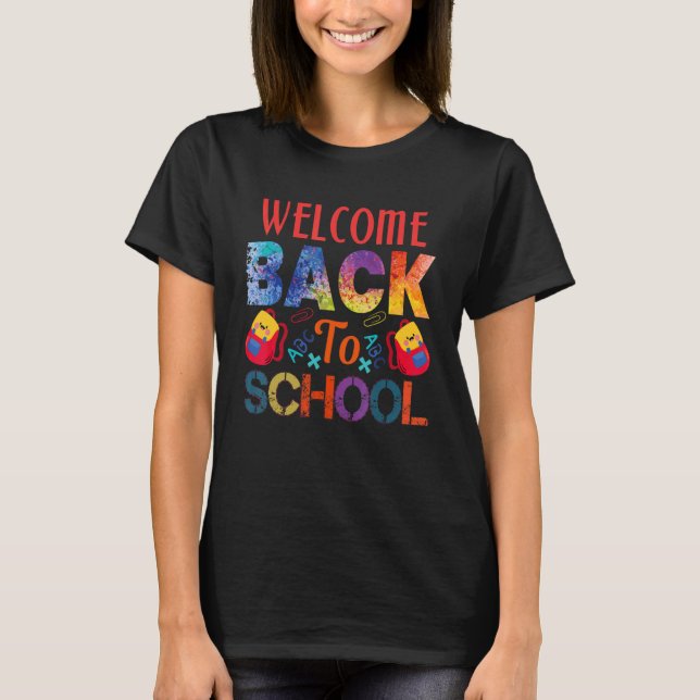 T-shirt Welcome Back To School First Day Of School Teacher (Devant)