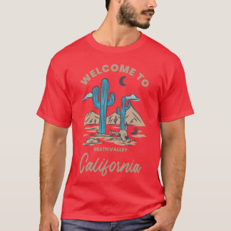 T-shirt Welcome to California Cactus Mountains Death Valle