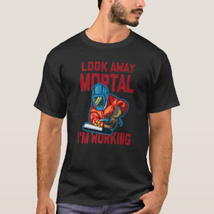 T-shirt Welder Steel Worker Irronworker Metal Worker Weldi