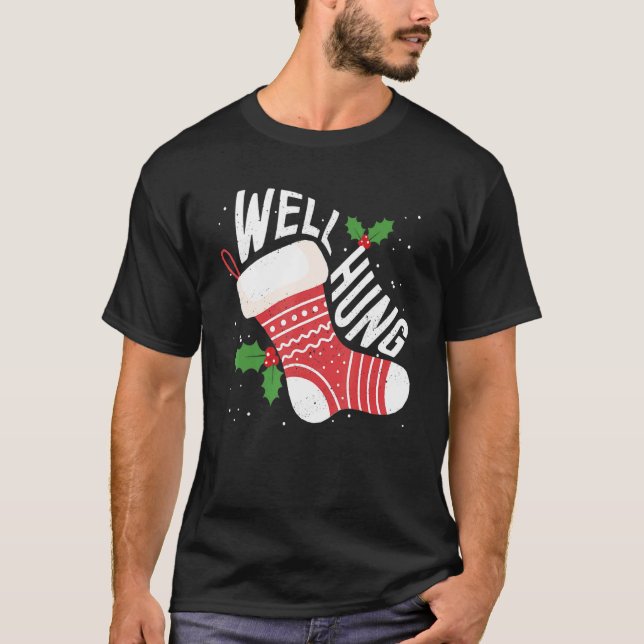 T-shirt Well Hung Dirty Christmas Adult Humor Xmas (Devant)