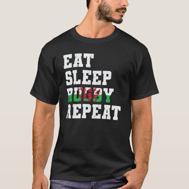 T-shirt Welsh Wales Eat Sleep Rugby Repeat (Devant)