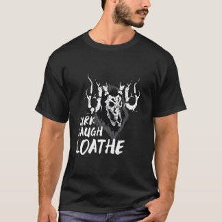 T-shirt Wendigo Lurk Laugh Loathe