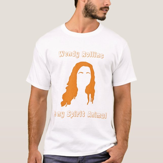 T-shirt Wendy Rollins est mon animal d'esprit (Devant)