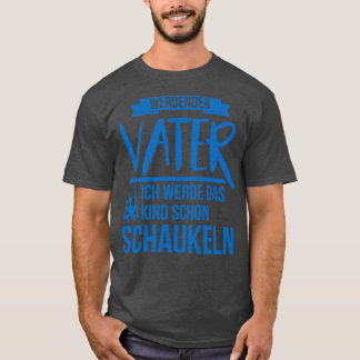 T-shirt Werdender vater type schaukeln