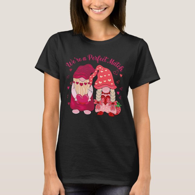 T-shirt We're A Perfect Match Happy Valentine's Day Couple (Devant)