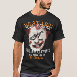 T-SHIRT WEST LINN HIGOL TO CADAVER CLOWNS NOM