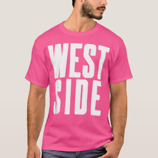 T-shirt West Side - Cool Rap Hip hop Coast Fans