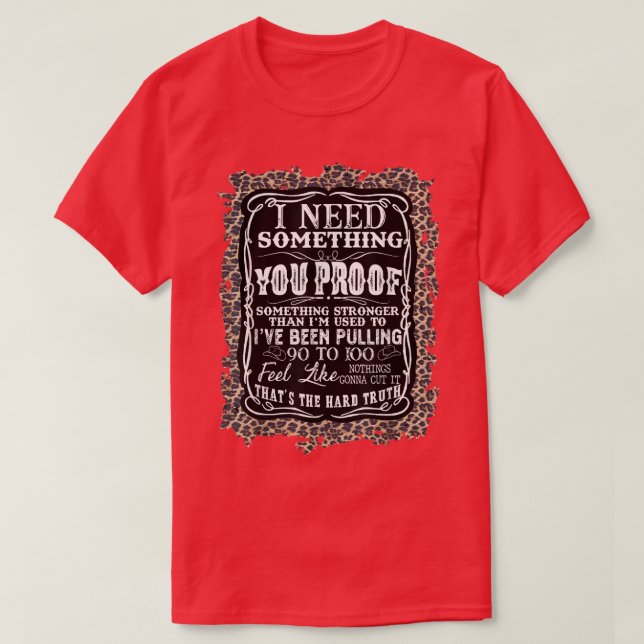T-shirt Western Country Music Leopard J'ai besoin de quelq (Design devant)