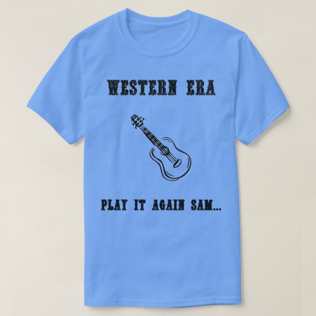 T-shirt Western Slogan Jouer à nouveau Sam (Design devant)