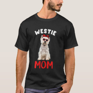 T-shirt Westie Maman Mama Westie Propriétaire Chien Drôle