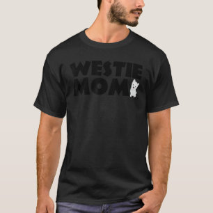 T-shirt Westie Mom Funny Pet West Highland White Terrier D