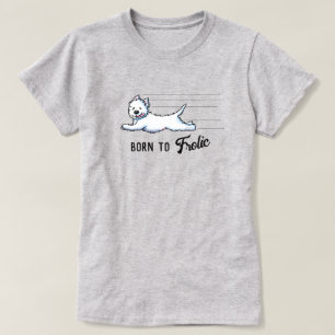 T-Shirt Westie NÉ POUR FOLÂTRER