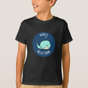 T-shirt Whale Bonjour Il Y Amusant Grosse Baleine Pun Dark