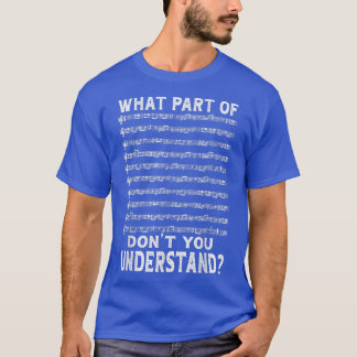 T-shirt What Part Of Music Don't You Understand Musician M
